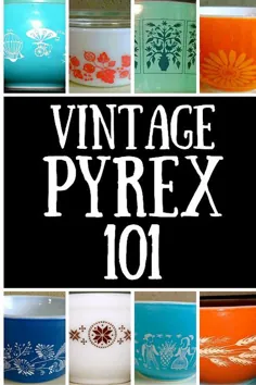 Vintage Pyrex 101: راهنمای پیرکس |  وبلاگ فروش املاک