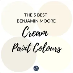 بهترین رنگهای خنثی بنیامین مور - کرم ، قهوه ای ، سفید-سفید - Kylie M Interiors