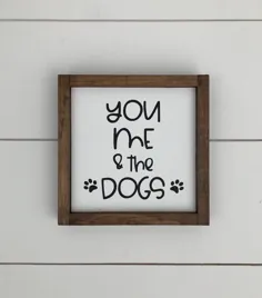 تابلوی چوبی من و سگ ها / علامت کوچک / علامت سینی طبقه / عاشق سگ / هدیه خانه سازی / صاحب سگ / دکور دیوار دیوار / خانه مزرعه