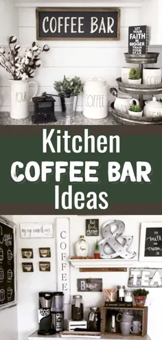 ایده های نوشیدنی قهوه DIY - ایستگاه های آشامیدنی خیره کننده به سبک Farmhouse برای فضاهای کوچک و آشپزخانه های کوچک