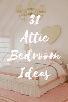 60 ایده اتاق خواب اتاق زیر شیروانی (بسیاری از طرح های دارای نورگیر)