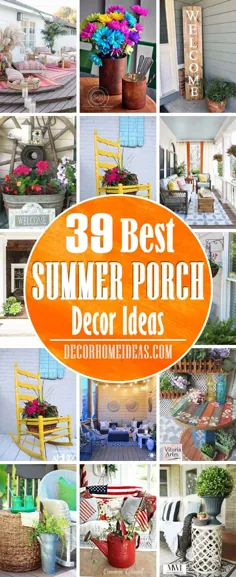 45 ایده برتر برای تزئین ایوان تابستانی برای شادابی در ورودی خانه شما