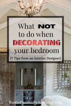 چه کاری نباید هنگام تزئین اتاق خواب اصلی خود انجام دهید.