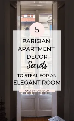 اسرار دکوراسیون آپارتمان پاریس برای سرقت برای یک خانه شیک