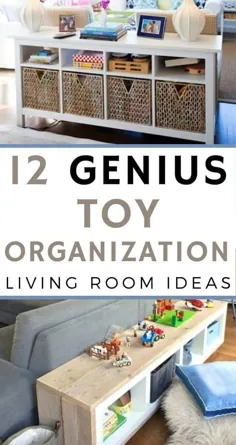 12 ایده سازمان اسباب بازی نابغه برای اتاق نشیمن |  زیستگاه برای مادر