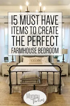 دکوراسیون اتاق خواب Perfect Farmhouse را دریافت کنید - مامان رشد می کند