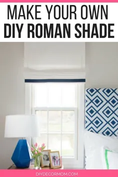 DIY Roman Shade: آموزش خود Roman Shade