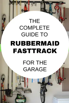 یک راهنمای کامل برای سیستم ذخیره سازی RubberMaid FastTrack