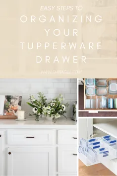 سازماندهی کشوی Tupperware شما |  صفحه اصلی شیر گیل