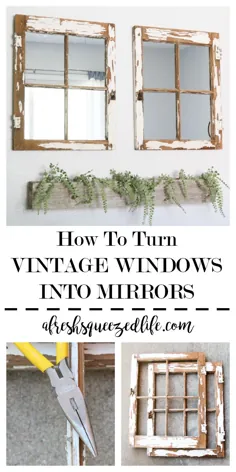 چگونه پنجره VINTAGE را به آینه تبدیل کنیم