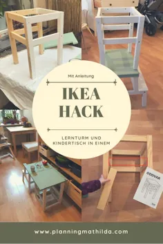 Lernturm und Kindertisch in einem - eke Ikea Hack |  برنامه ریزی ماتیلدا