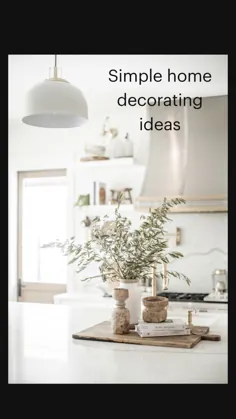 ایده های ساده تزئین منزل
