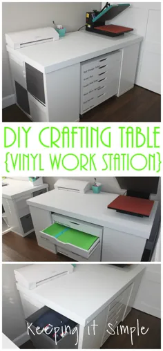 جدول ساخت DIY {Vinyl Work Station} • ساده نگه داشتن آن
