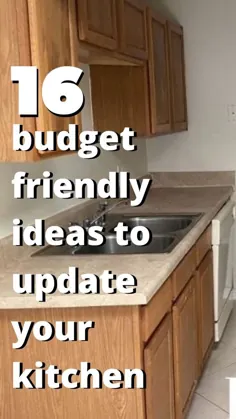 16 به روزرسانی آشپزخانه DIY با بودجه