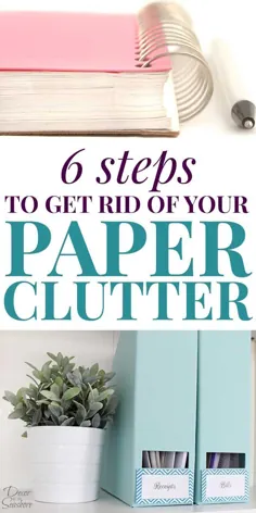 6 مرحله برای خلاص شدن از دست و پا زدن کاغذ در خانه