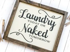 لباسشویی امروز یا برهنه فردا علامت اتاق لباسشویی خنده دار |  اتسی