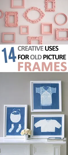 14 کاربرد خلاقانه برای قاب عکس های قدیمی
