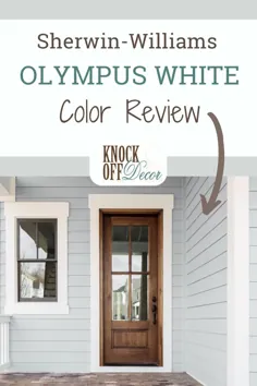 Sherwin Williams Olympus White Review - یک خاکستری روشن رویایی