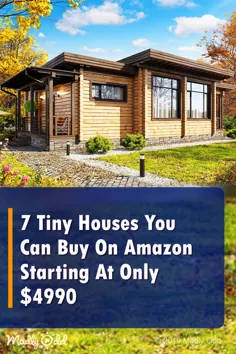 7 خانه کوچک که می توانید در آمازون سفارش دهید فقط از 4999 دلار شروع می شود