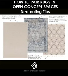 نحوه جفت گیری فرش ها در فضا های مفهوم باز - Jenna Gaidusek Designs