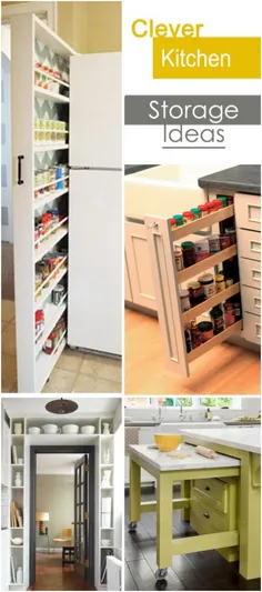 ایده های هوشمندانه ذخیره سازی آشپزخانه