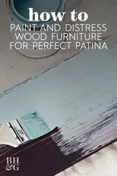 نحوه رنگ آمیزی و پریشانی مبلمان چوبی برای پتینه پرفکت